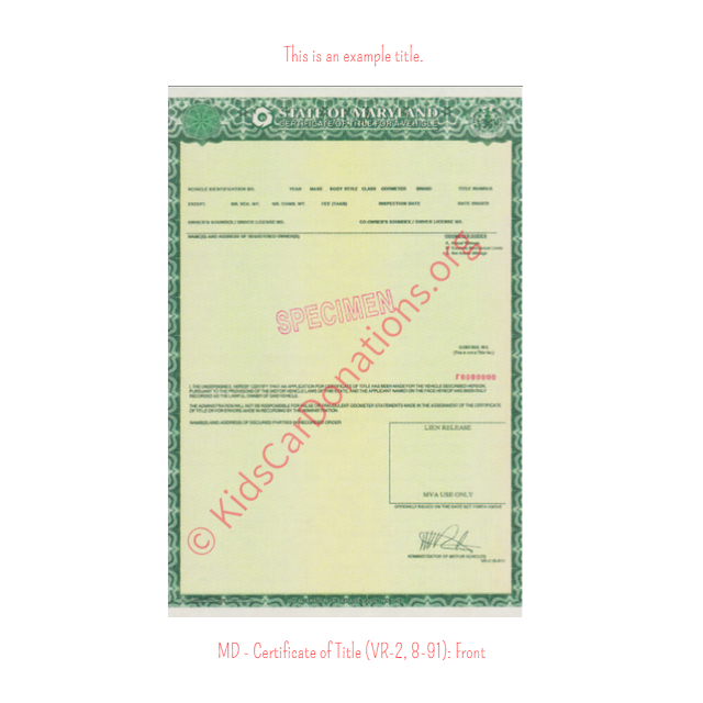 This is an Example of Maryland Certificate of Title (VR-2, 8-91) Front View | Kids Car Donations